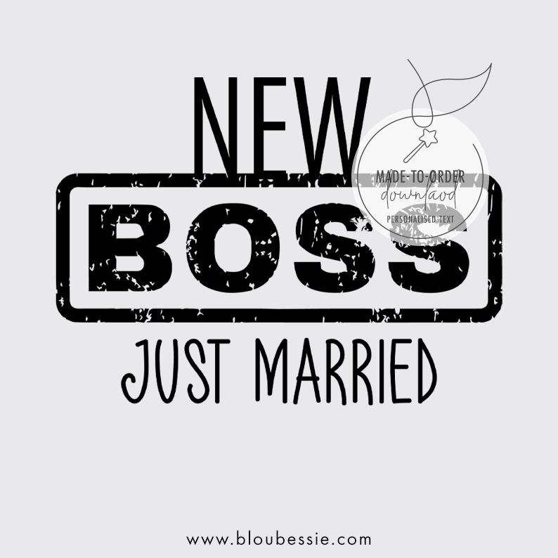 NEW Boss {Just Married}
