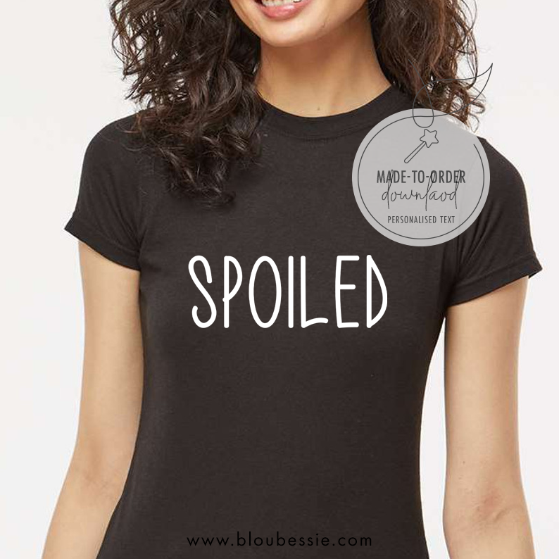 Spoiled Wifey